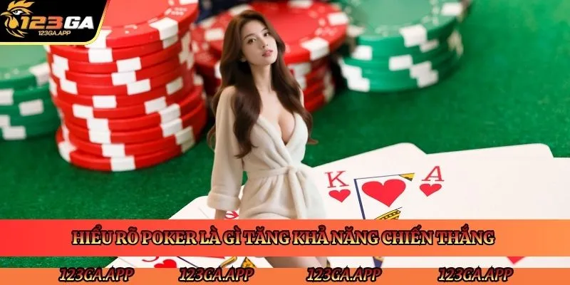 hieu-ro-poker-la-gi-tang-kha-nang-chien-thang