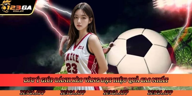 luu-y-giup-danh-keo-vang-dat-hieu-qua-cao-nhat