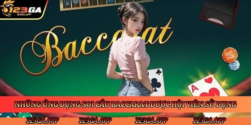 nhung-ung-dung-soi-cau-baccarat-duoc-hoi-vien-su-dung