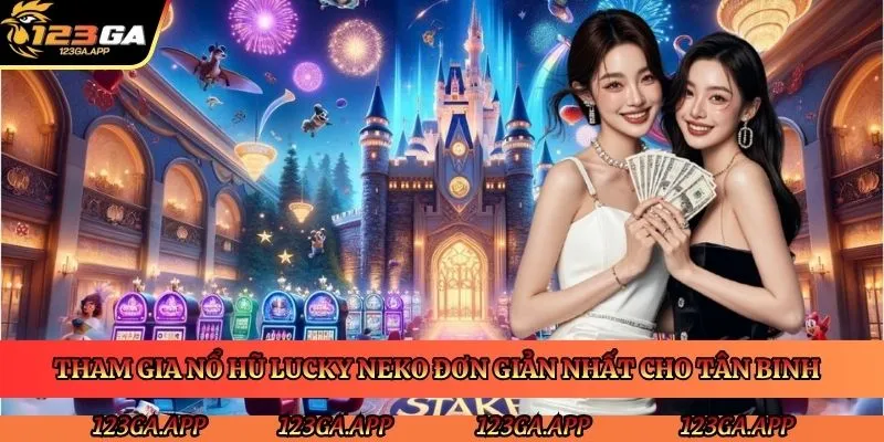 tham-gia-no-hu-lucky-neko-don-gian-nhat-cho-tan-binh