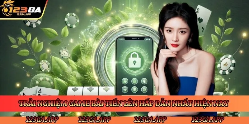 trai-nghiem-game-bai-tien-len-hap-dan-nhat-hien-nay