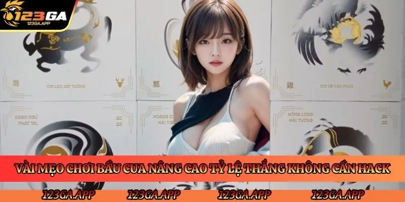 vai-meo-choi-bau-cua-nang-cao-ty-le-thang-khong-can-hack
