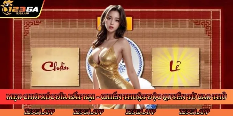 meo-choi-xoc-dia-bat-bai